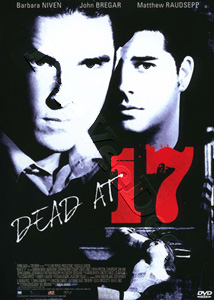 Dead at 17 | Dead at Seventeen  DVD